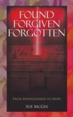 Found Forgiven Forgotten(English, Paperback, McGee Sue)