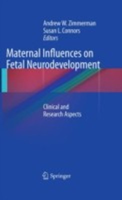 Maternal Influences on Fetal Neurodevelopment(English, Hardcover, unknown)
