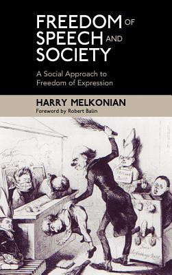 Freedom of Speech and Society(English, Hardcover, Melkonian Harry)