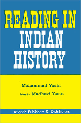 Reading in Indian History(English, Hardcover, Yasin Mohammad)