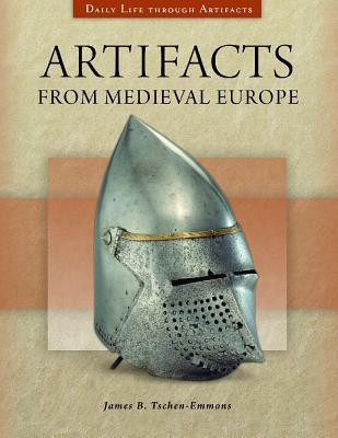 Artifacts from Medieval Europe(English, Hardcover, Tschen-Emmons James B. Ph.D.)