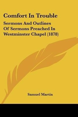 Comfort In Trouble(English, Paperback, Martin Samuel Lecturer French Studies Sir)