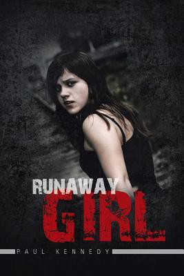 Runaway Girl(English, Paperback, Paul Kennedy)