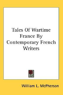 Tales Of Wartime France By Contemporary French Writers(English, Paperback, unknown)