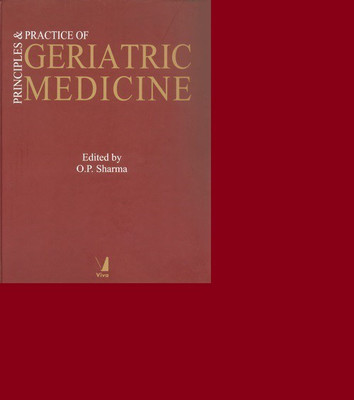 Principles And Practice Of Geriatric Medicine(English, Paperback, O. P. Sharma)