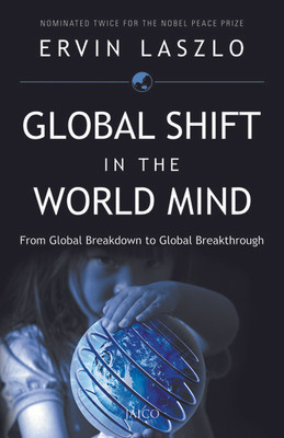 Global Shift in the World Mind(English, Paperback, Laszlo Ervin)
