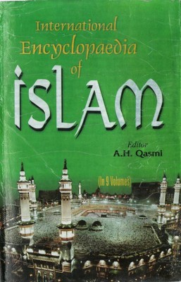 International Encyclopaedia of Islam (Science And Islam), Vol. 9(English, Hardcover, A. H. Qasmi)