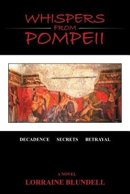 Whispers from Pompeii(English, Paperback, Blundell Lorraine)