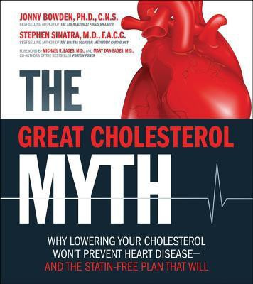 The Great Cholesterol Myth(English, Paperback, Bowden Jonny)