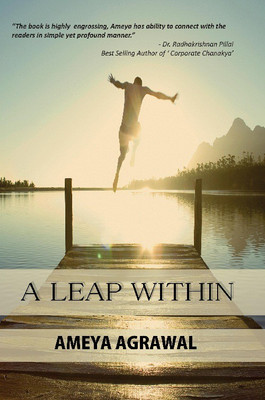 A Leap Within(English, Paperback, Ameya Agrawal)