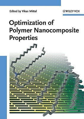 Optimization of Polymer Nanocomposite Properties(English, Hardcover, unknown)