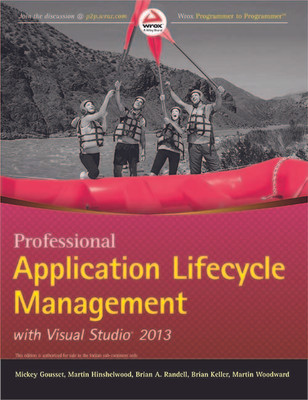 Professional Application Lifecycle Management with Visual Studio 2013(English, Paperback, Gousset Mickey)