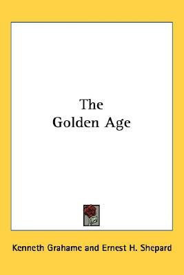 The Golden Age(English, Paperback, Grahame Kenneth)