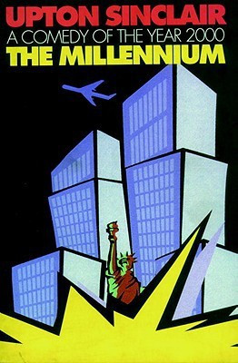 The Millenium(English, Paperback, Sinclair Upton)