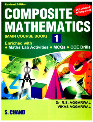 Composite Mathematics Main Course Book-1(English, Paperback, Aggarwal R. S.)