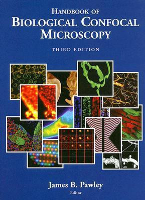 Handbook of Biological Confocal Microscopy 3rd ed. 2006th Edition(English, Hardcover, unknown)