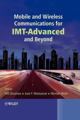Mobile and Wireless Communications for IMT-Advanced and Beyond(English, Hardcover, unknown)