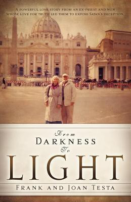 From Darkness to Light(English, Paperback, Testa Frank, Joan)