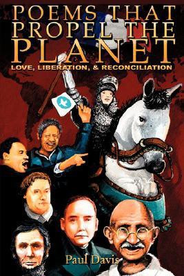 Poems That Propel the Planet(English, Paperback, Davis Paul University)