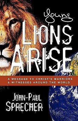 Young Lions Arise(English, Paperback, Sprecher John-Paul)