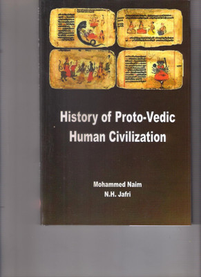History of proto -vedic human civilaztion(English, Hardcover, Naim mohammed, Jafri N H)