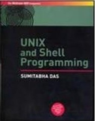 Unix and Shell Programming 1st Edition(English, Paperback, Sumitabha Das)