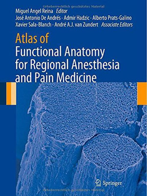 Atlas of Functional Anatomy for Regional Anesthesia and Pain Medicine(English, Hardcover, unknown)