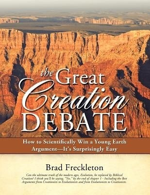 The Great Creation Debate(English, Paperback, Freckleton Brad)