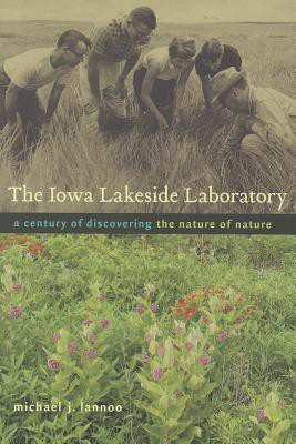The Iowa Lakeside Laboratory(English, Paperback, Lannoo Michael J.)