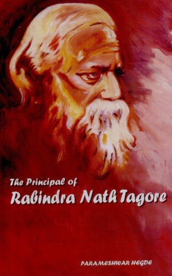 The Principles of Rabindranath Tagore(English, Hardcover, Hegde Parameshwar)