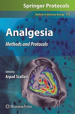 Analgesia  - Methods and Protocols 1st Edition. Edition(English, Hardcover, unknown)