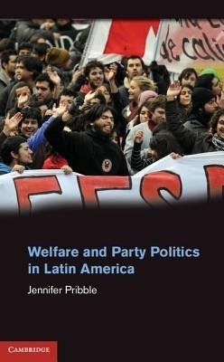 Welfare and Party Politics in Latin America(English, Hardcover, Pribble Jennifer)