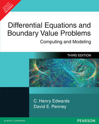 Differential Equations and Boundary Value Problems : Computing and Modeling 3rd Edition(English, Paperback, C. Henry Edwards)