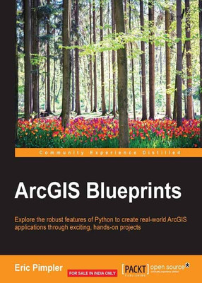 ArcGIS Blueprints(English, Electronic book text, Pimpler Eric)