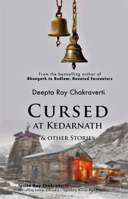 Cursed at Kedarnath and other Stories(English, Paperback, Deepta Roy Chakraverti)