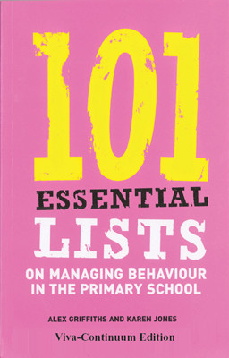 101 Essential Lists on Managing Behaviour in the Primary School 1st Edition(English, Paperback, Alex Griffiths)
