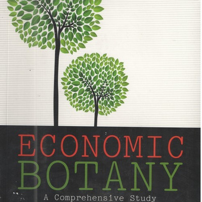 ECONOMIC BOTANY: A COMPREHENSIVE STUDY, 5TH EDITION(English, Paperback, KOCHHAR S. L.)
