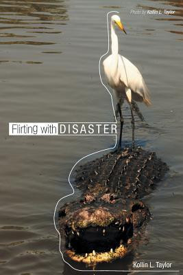 Flirting with Disaster(English, Paperback, Taylor Kollin L.)