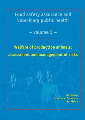 Welfare of production animals: assessment and management of risks(English, Hardcover, unknown)