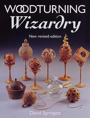 Woodturning Wizardry(English, Paperback, Springett D)