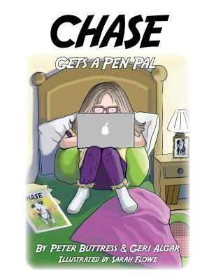 Chase Gets a Pen Pal(English, Paperback, Buttress Peter)