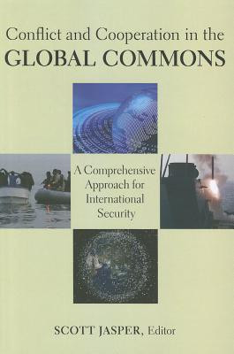 Conflict and Cooperation in the Global Commons(English, Paperback, unknown)