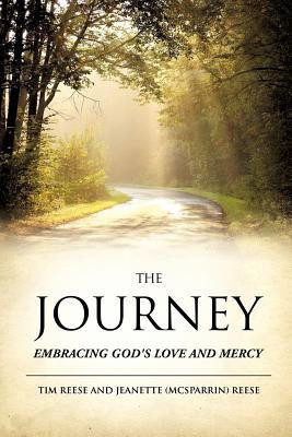The Journey(English, Paperback, Jeanette (McSparrin) Reese Tim Reese an)