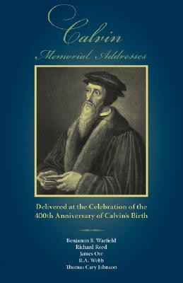 Calvin Memorial Addresses(English, Paperback, unknown)