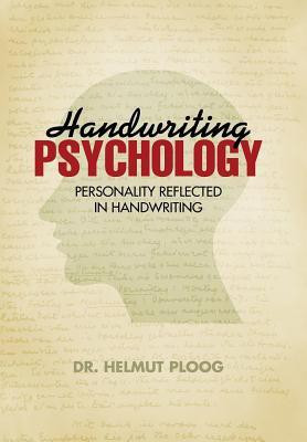 Handwriting Psychology  - Personality Reflected in Handwriting(English, Hardcover, Ploog)