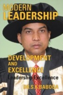 Modern Leadership Development and Excellence(English, Paperback, BABOOA DR.S.K.)
