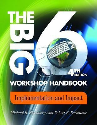 The Big6 Workshop Handbook(English, Paperback, Eisenberg Michael B.)