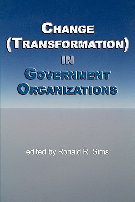 Change (Transformation) in Public Sector Organizations(English, Paperback, Sims Ronald R.)