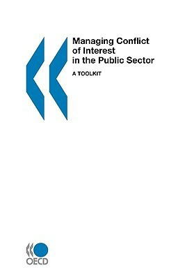 Managing Conflict of Interest in the Public Sector(English, Paperback, OECD: Organisation for Economic Co-Operation, Development)