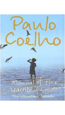 Manual of the Warrior of Light(English, Paperback, Paulo Coelho)